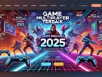 Game Multiplayer Terbaik 2025