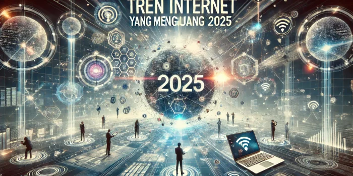 Tren Internet yang Mengguncang 2025