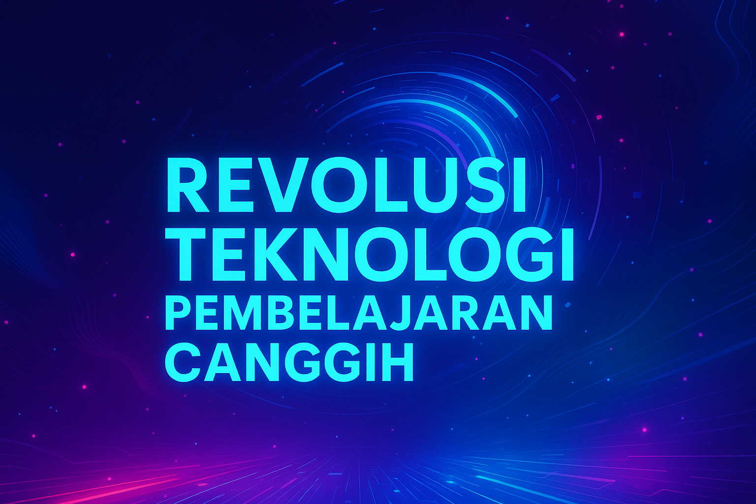 Revolusi Teknologi Pembelajaran Canggih