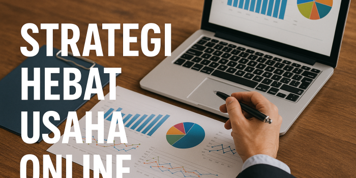 Strategi Hebat Usaha Online