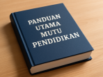Panduan Utama Mutu Pendidikan