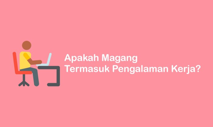 Pengalaman magang di perusahaan