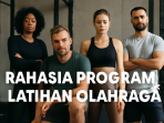 Rahasia Program Latihan Olahraga