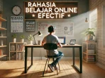 Rahasia Belajar Online Efektif