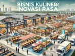 Bisnis Kuliner Inovasi Rasa