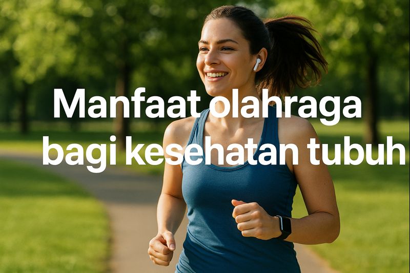 Manfaat olahraga bagi kesehatan tubuh