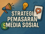 Strategi Pemasaran Media Sosial Strategi Pemasaran Media Sosial